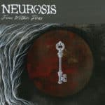 Neurosis Fires Within Fires